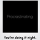 Illustration for article titled How Procrastination Can Become a Productive Activity